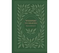 Whispers To Heaven; Pray & Reflect: A 6-Month Sunflower - Themed Devotional Book - Scripture, Reflection & Prayer Tracking, Prayer and Motivation, Self Growth, Inspired by Nature, Gratitude