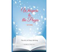 Whispers to the Pages: The Art of Diary Writing