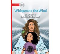 Whispers to the Wind
