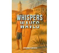 Whispers Waves: Une romance Small town, seconde chance et mariage arrangé. (OceanSide Bay)