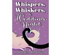 Whispers, Whiskers, & Wedding Night (Cozy Clowder Chronicles)