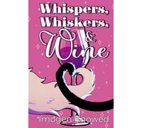 Whispers, Whiskers, & Wine (Cozy Clowder Chronicles)