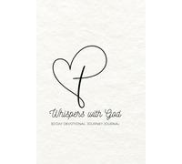 Whispers with God: A 30 Day Devotional Journey Journal
