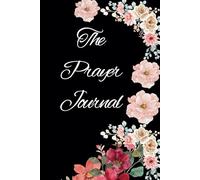 Whispers with God - Prayer journal for strength & Courage: Alpha your way out this 2025.
