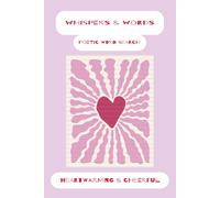 WHISPERS & WORDS POETIC WORD SEARCH: A Beautiful and Calming Puzzle Book of Poetic Words