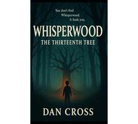 Whisperwood: The Thirteenth Tree: 1