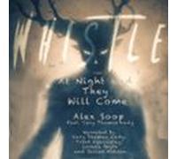 Whistle At Night And They Will Come (audiolibro)