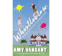 Whistleblow: Big Money Takedown, Small-Town Romantic Comedy (RomComs by Amy Vansant)