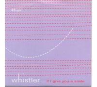 Whistler - If I Give You a Smile [Vinilo]