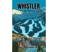 Whistler Travel Guide 2026: Explore Canada's Premier Mountain Resort with Expert Tips for Skiing, Hiking, Dining, and Year-Round Adventure in British Columbia's Alpine Paradise