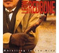 Whistling in the Wind by Redbone, Leon (1994-04-12)
