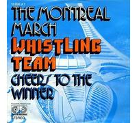Whistling Team - Whistling Team - The Montreal March / Cheers To The Winner - Jupiter Records - 16 896 AT