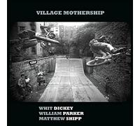 Whit Dickey, William Parker and Matthew Shipp - Village Mothership
