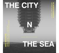 Whitacre, Rabiega : The City N The Sea. Plachta, Wajrak, Lukawska, Sobaniec, Koziol, Radnicki, Korzeniowski.