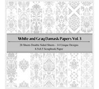 White and Gray Damask Seamless Paper Pad 8.5 x 8.5 Vol. 3 - Vintage Ephemera - Black and white - Grey - Ornaments For Scrapbooking, Art journaling, ... collage, junk journaling, origami and more.