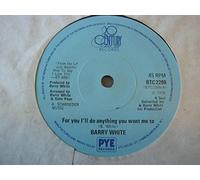 White, Barry For You I'll Do Anything You Want Me To 7" 20th Century BTC2208 EX 1975