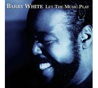 White, Barry - Let The Music Play
