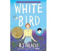 White Bird: A Wonder Story (A Graphic Novel): R.J. Palacio