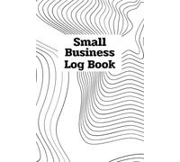 White & Black: Small business log book, Undated calendar, Suppliers list, Purchases and sales, Monthly budget planner, Income and expenses, Order form, 120 pages, Size 6"x 9".