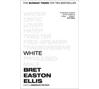 White: Bret Easton Ellis