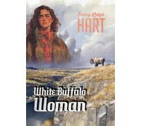 White Buffalo Woman (The Pekosha Saga, 1)