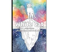White Cat: Echoes from the Book House