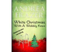 White Christmas with a Wobbly Knee (De Belchester Kronieken)