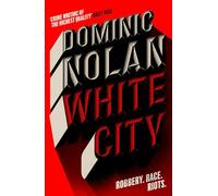 White City: 'THE BEST CRIME NOVEL OF 2024' THE TIMES