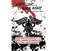 White Coat, Black Heart