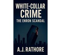 White-Collar Crime Enron Scandal