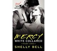 White Collared Part One: Mercy (ebook)