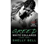 White Collared Part Two: Greed (ebook)