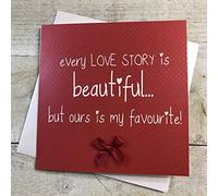 WHITE COTTON CARDS Cada Historia de Amor es Hermosa. ¡Pero la Nuestra es mi Favorita Tarjeta de San Valentín acabada a Mano (código VLS1), Algodón, Blanco, 16cm x 16cm