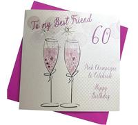 WHITE COTTON CARDS Tarjeta cumpleaños Hecha a Mano con Texto en inglés Pink Champagne, Best Friend 60 to Celebrate Happy Birthday, Color Blanco, WBA60P-BF, Algodón, 16cm x 16cm