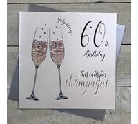 WHITE COTTON CARDS Tarjeta grande hecha a mano con texto en inglés 60th Birthday… this calls for Champagne, XDT83-60