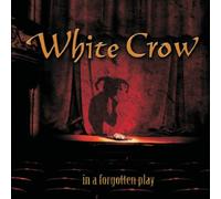 White Crow - In a Forgotten Play