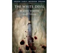 White Devil, The (Arden Early Modern Drama)