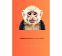WHITE FACED CAPUCHIN: ANIMALS OF THE WORLD, Positive affirmations, Motivational and inspirational notebook, Animal notebook, Birthday gifts, Notebook gifts, Anniversary gifts, For all...