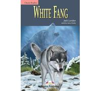 WHITE FANG (CLASSIC READERS)