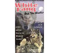 White Fang & The Hunter [USA] [VHS]