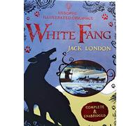 White Fang Usborne Illustrated Originals
