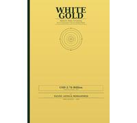 White Gold: Africa's Shea Economy: From Savannah Tree to Global Shelf