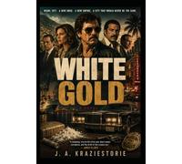 White Gold: The Birth of the Cocaine Era