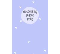 White Heart & Blue Cover: Accounting Ledger Book for Tracking Income & Expense, helps you log your money clearly and consistently, come with undated calendar, Size 6”x9”, 120 Pages.