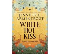 White Hot Kiss: The Dark Elements: 1