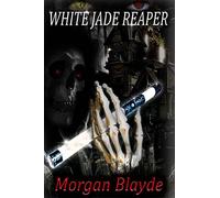 White Jade Reaper: Volume 4 (Demon Lord Series)