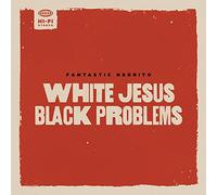 White Jesus Black Problems (Tan Vinyl) (Indies)-FANTASTIC NEGRITO