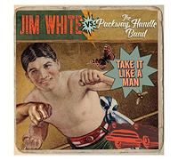 White,Jim Vs the Packway Handle Band - Take It Like A Man