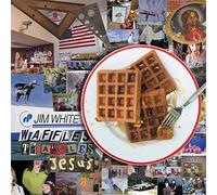 Jim White Waffles, Triangles and Jesus (Vinyl) 12" Album
