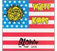 White Kaps - Blown in The U.S.a